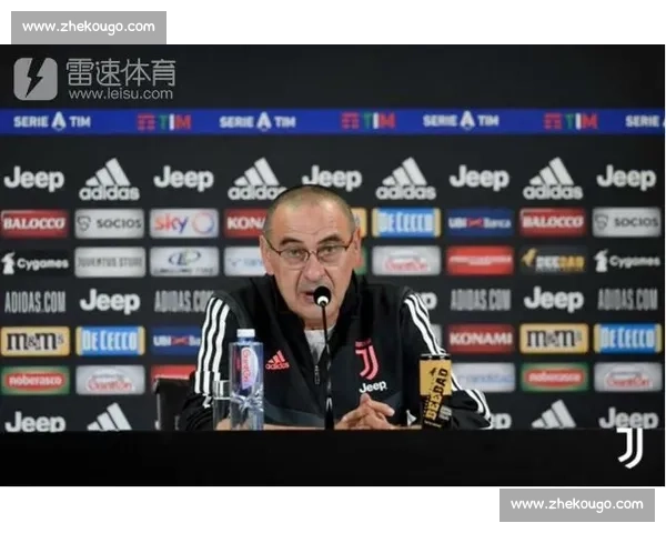 萨里直言尤文执教困境：阵容结构失衡成最大障碍